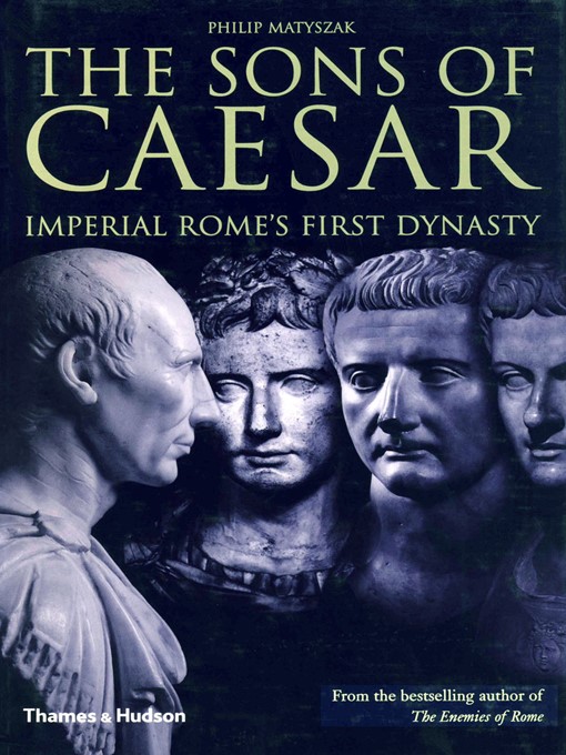 Title details for The Sons of Caesar by Philip Matyszak - Available